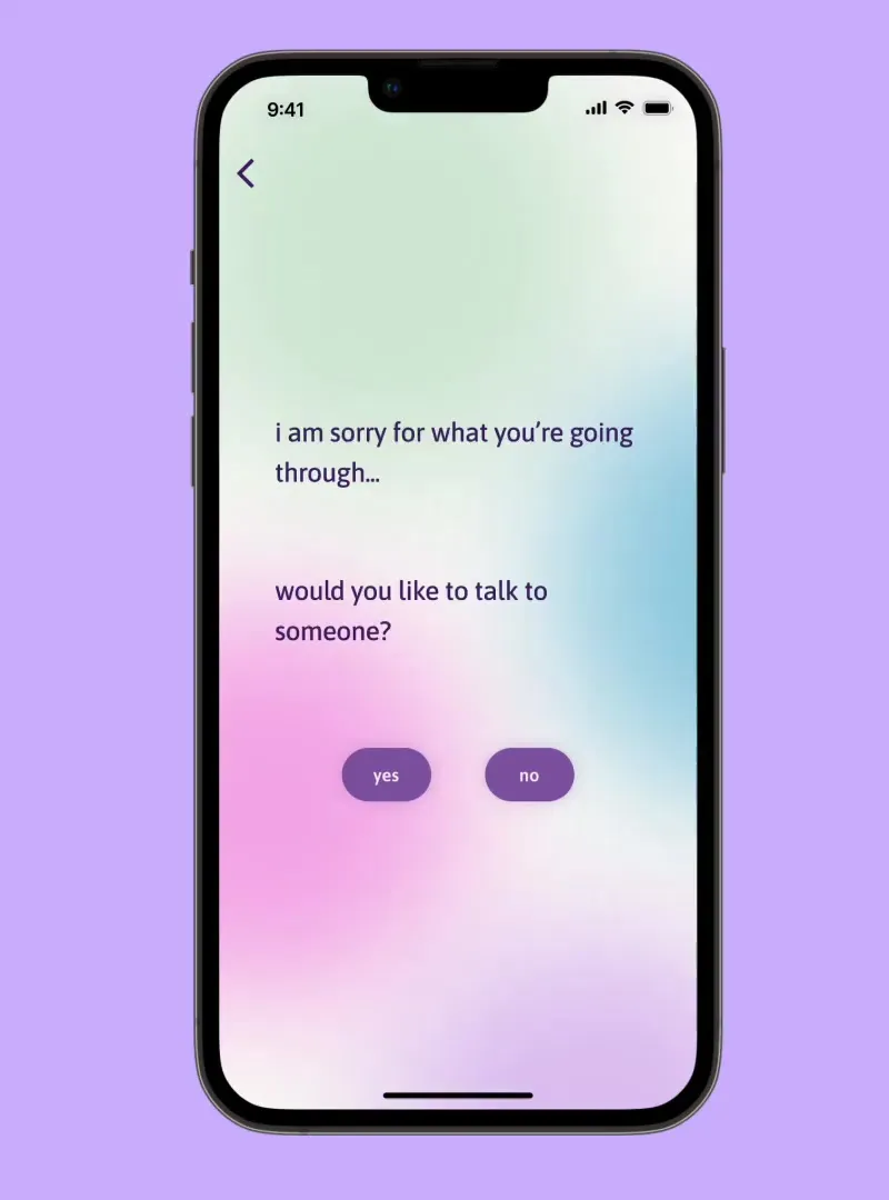 Decision screen — i am sorry for what you’re going through, would you like to talk to someone?