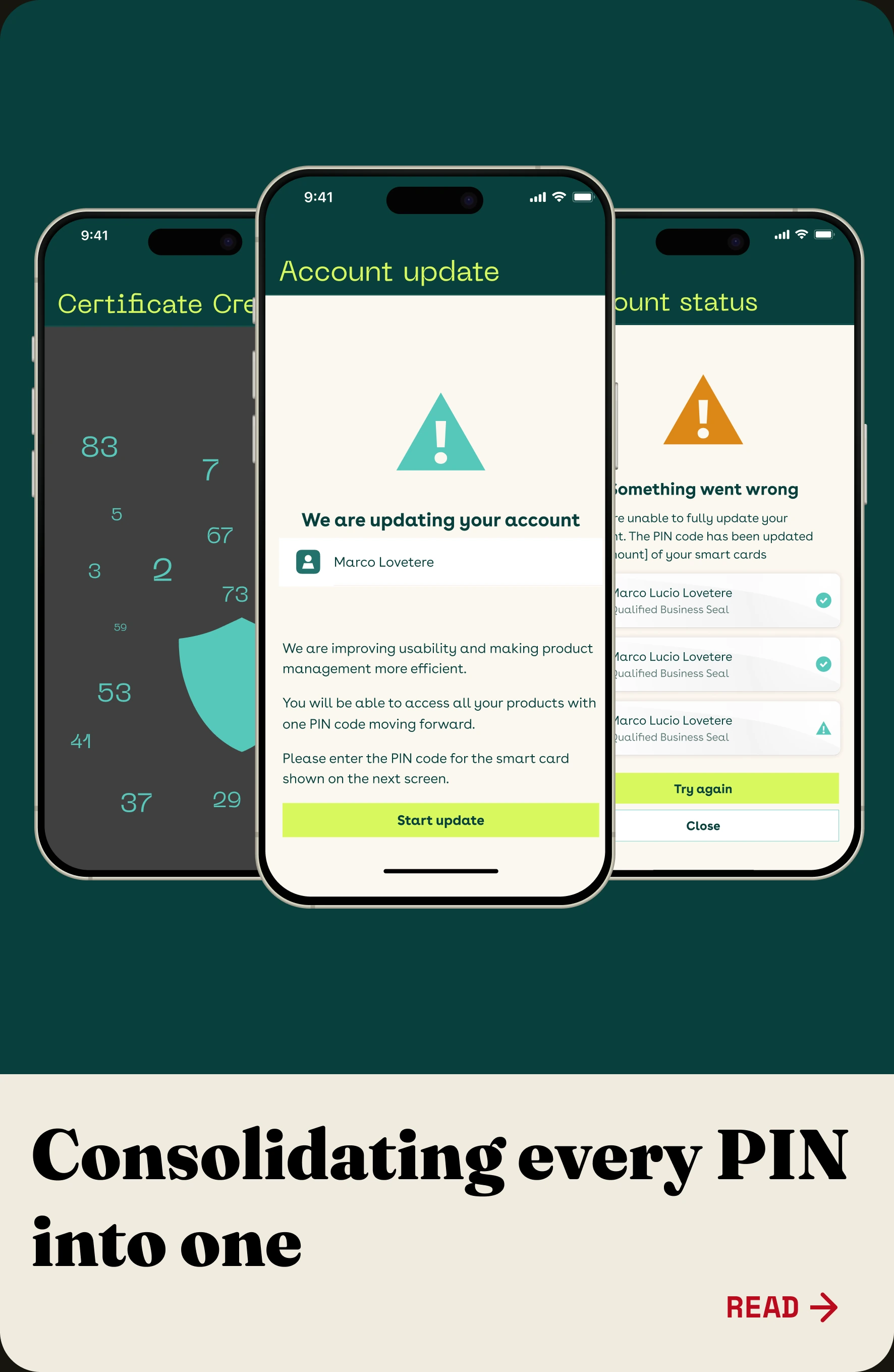 Single PIN consolidation screens